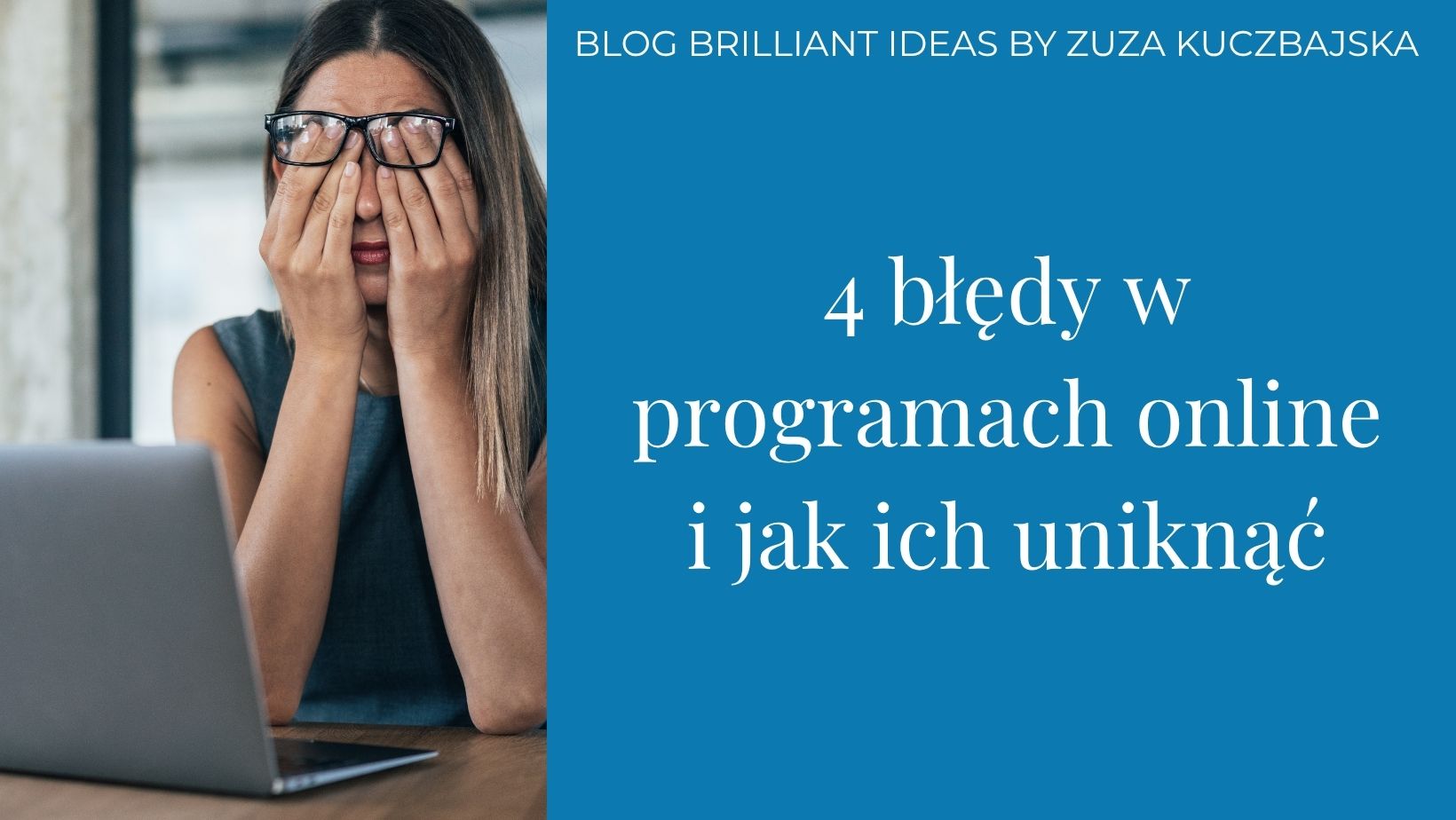 4 błędy w programach online – i jak ich uniknąć