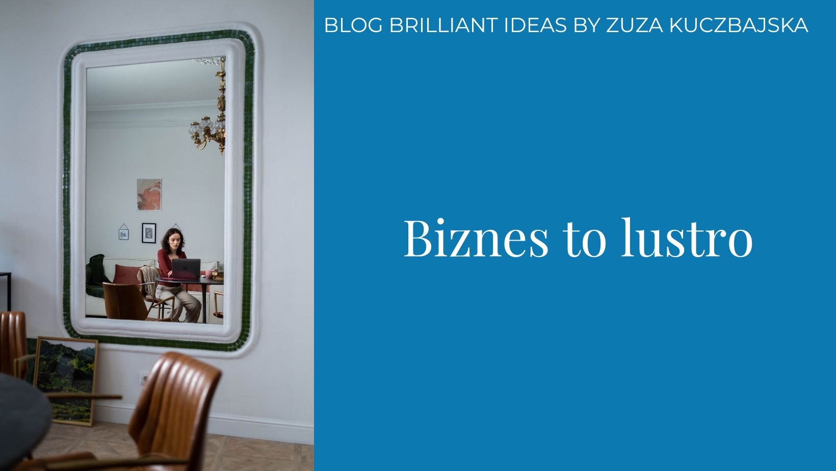 Biznes to lustro